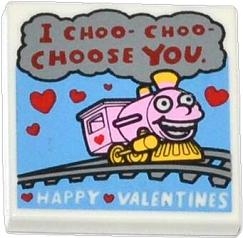 Tile 2 x 2 with Dark Red 'I CHOO- CHOO- CHOOSE YOU.', White 'HAPPY VALENTINES', Red Hearts and Bright Pink and Yellow Train Pattern
I god stand.